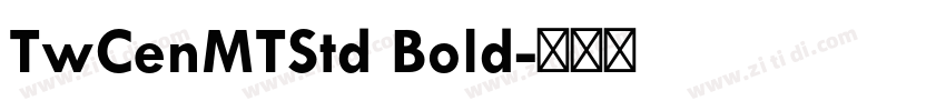 TwCenMTStd Bold字体转换